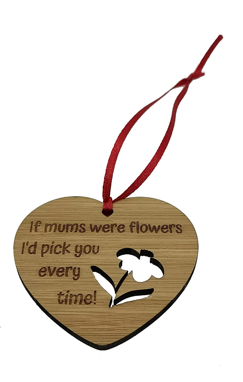 If mums were flowers I'd pick you Bamboo Hanging Keepsake Heart Decor -