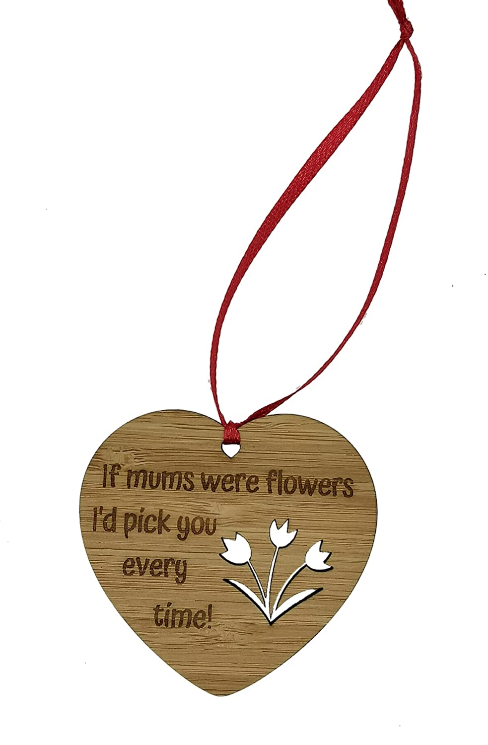 If mums were flowers I'd pick you Bamboo Hanging Keepsake Heart Decor -