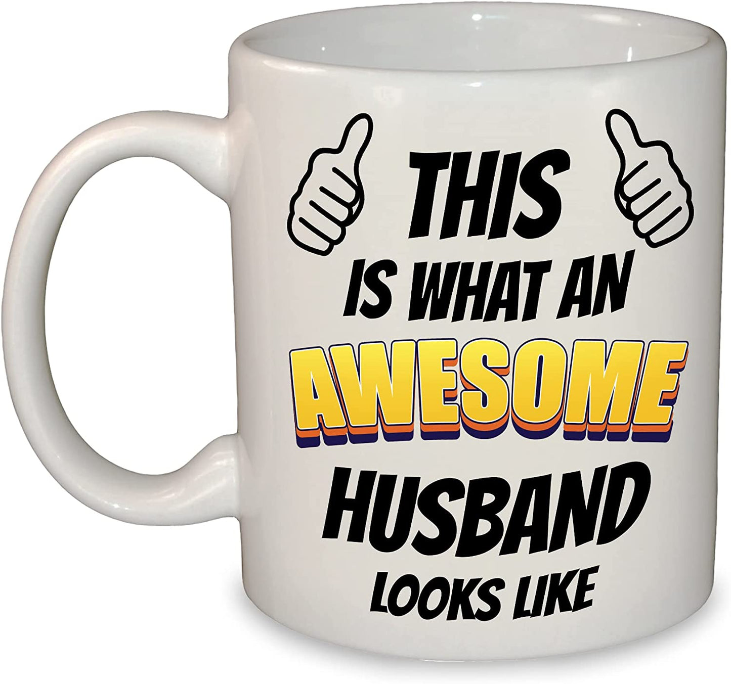 This is What an Awesome (Any Loved One) Looks Like Mug / Cup