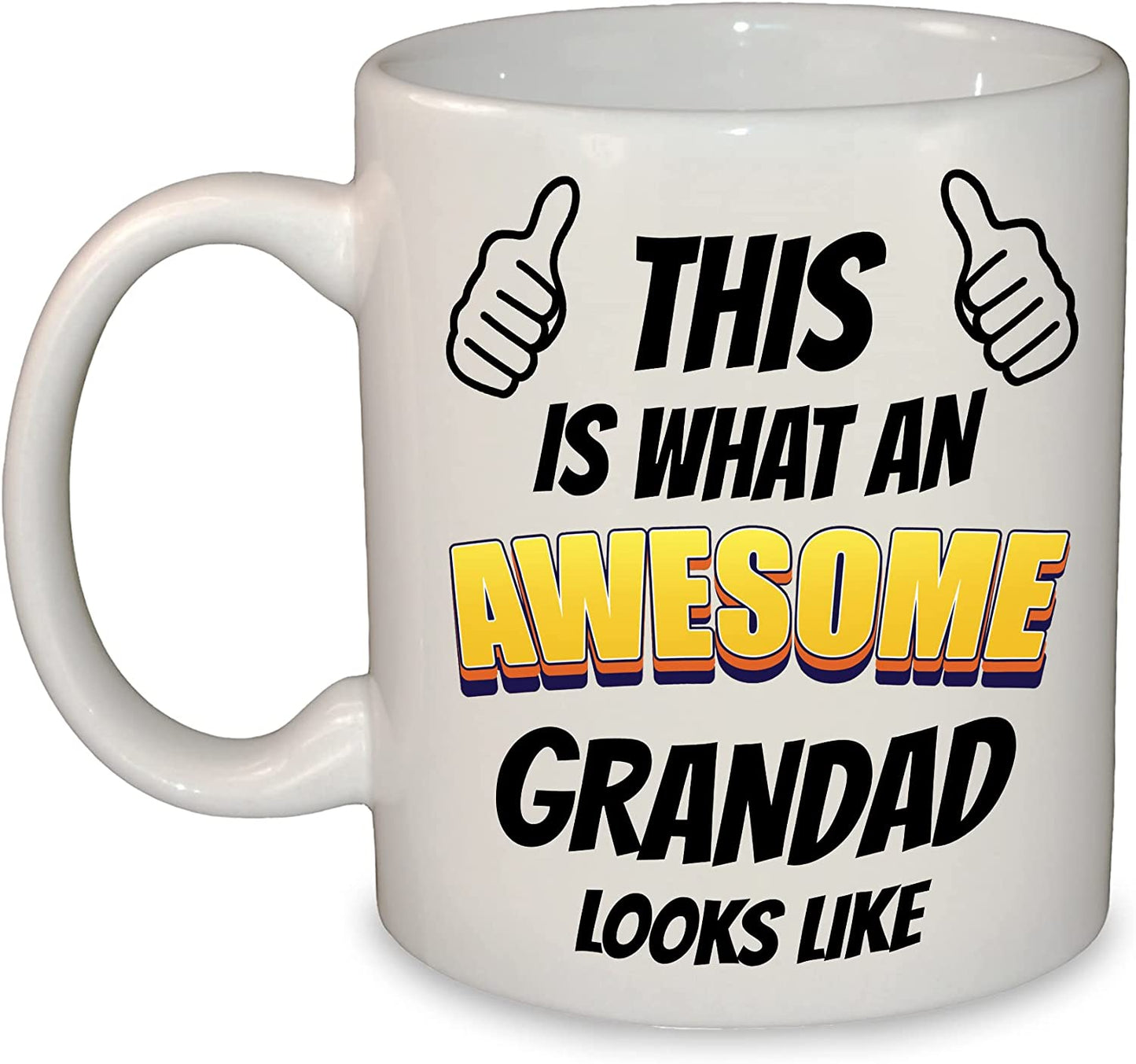 This is What an Awesome (Any Loved One) Looks Like Mug / Cup