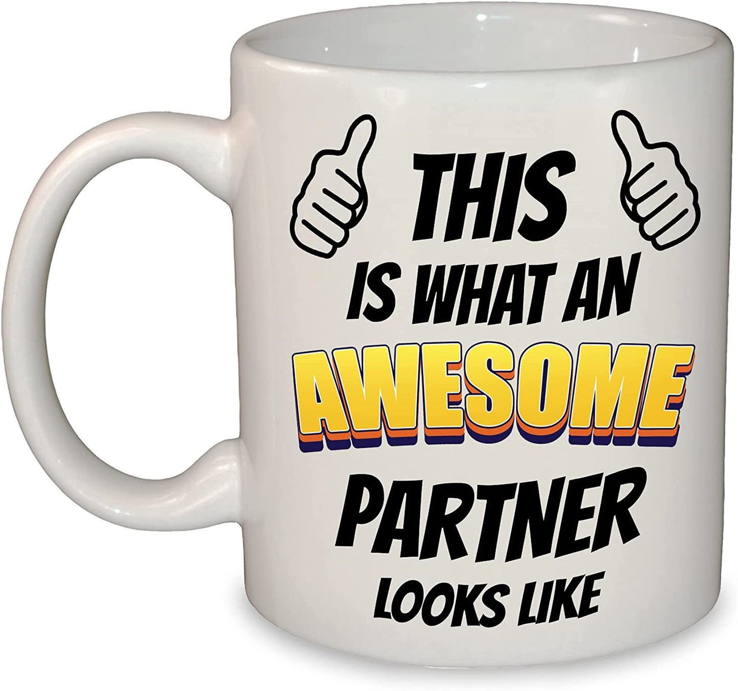 This is What an Awesome (Any Loved One) Looks Like Mug / Cup